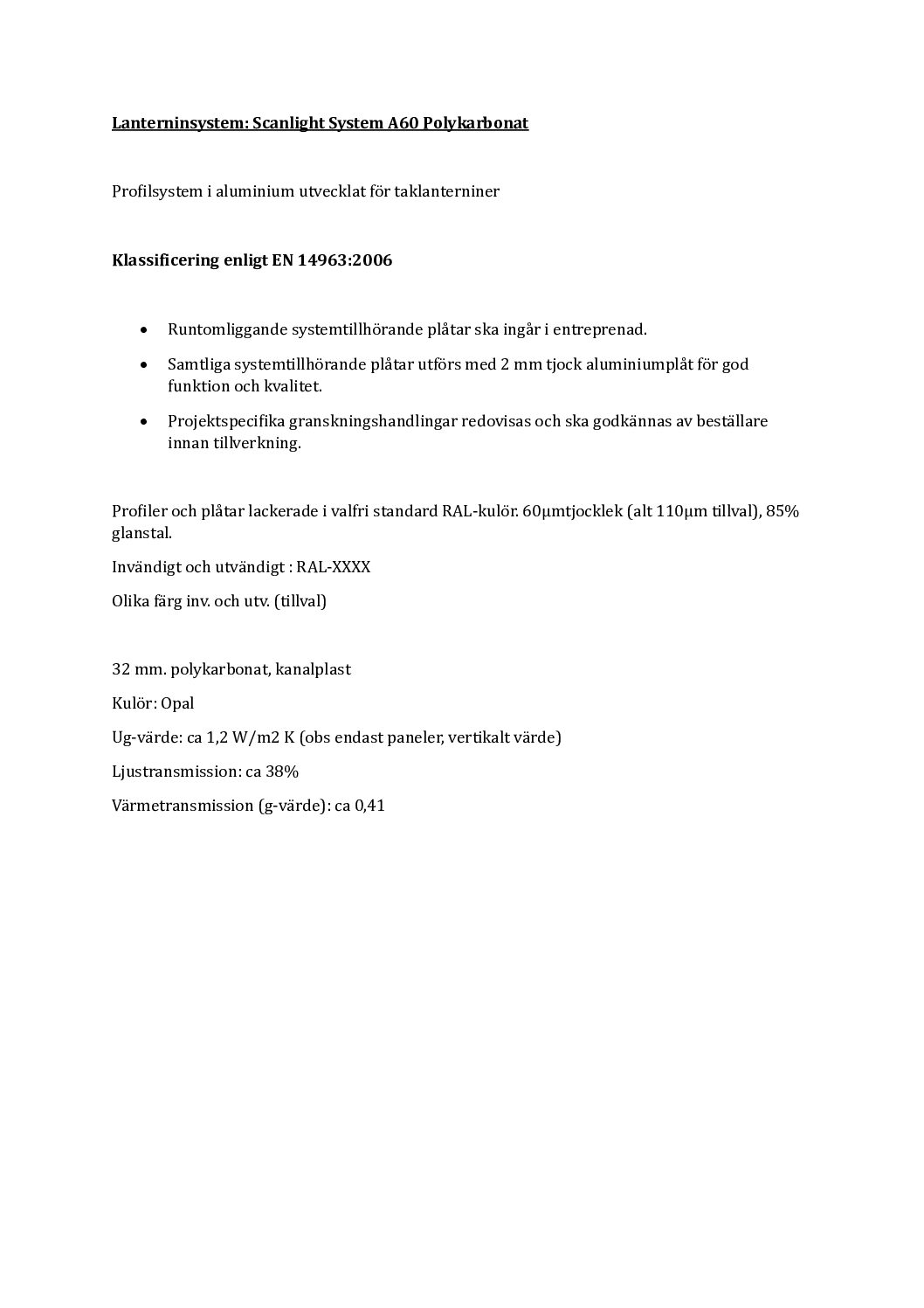 Beskrivningstext System A60 Polykarbonat pdf